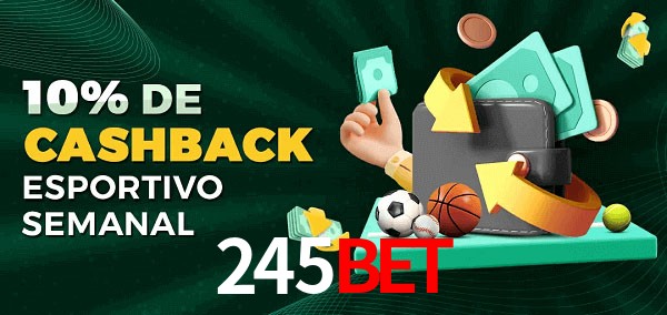 10% de bônus de cashback na 245Bet